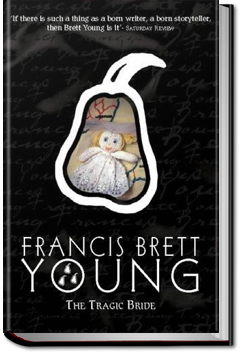 The Tragic Bride | Francis Brett Young